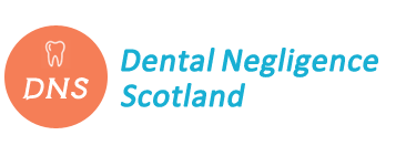 Dental Negligence Scotland